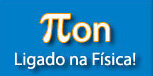 Pion - Ligado na F&iacute;sica!