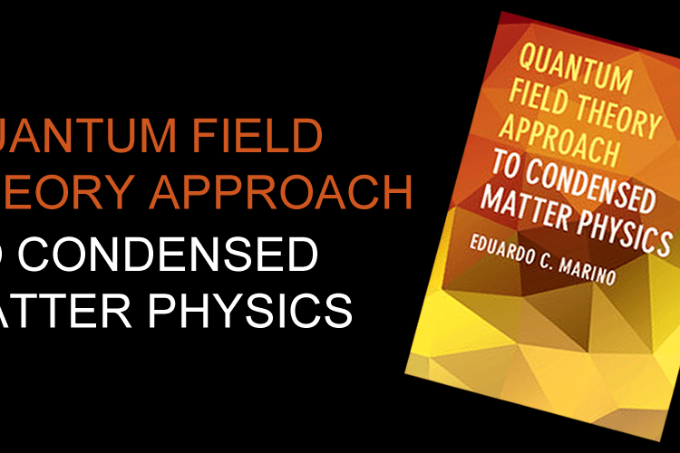 Novo livro liga teoria quântica de campos e matéria condensada