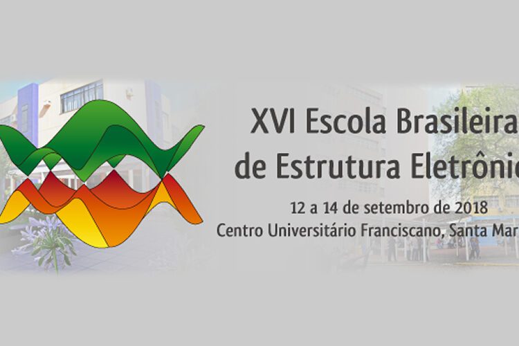 XVI Escola Brasileira de Estrutura Eletrônica